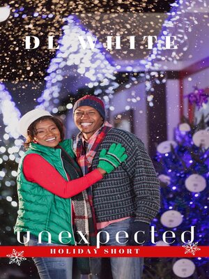 cover image of Unexpected, a Holiday Short